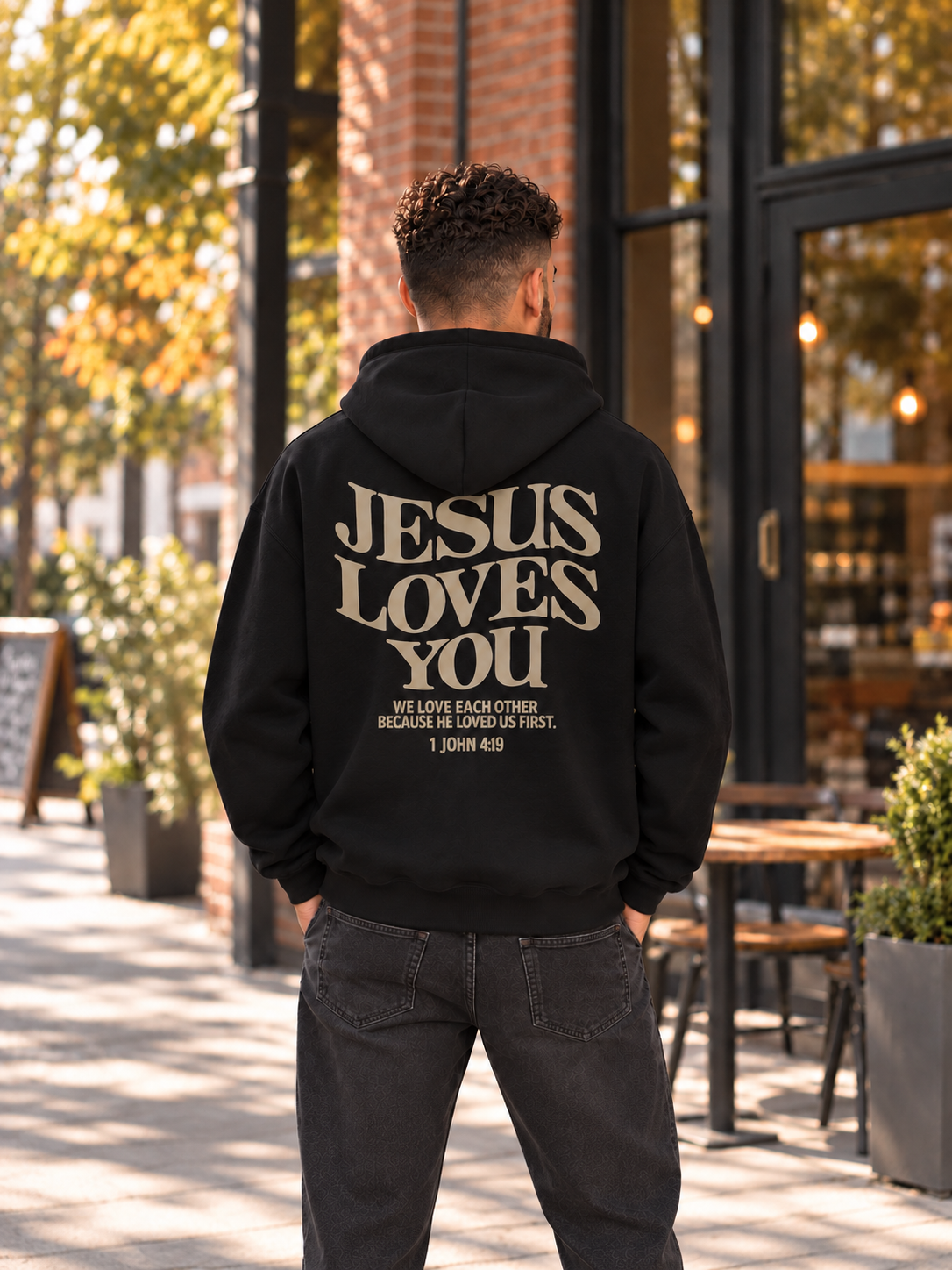 Jesus Loves You Hoodie — 1 John 4:19