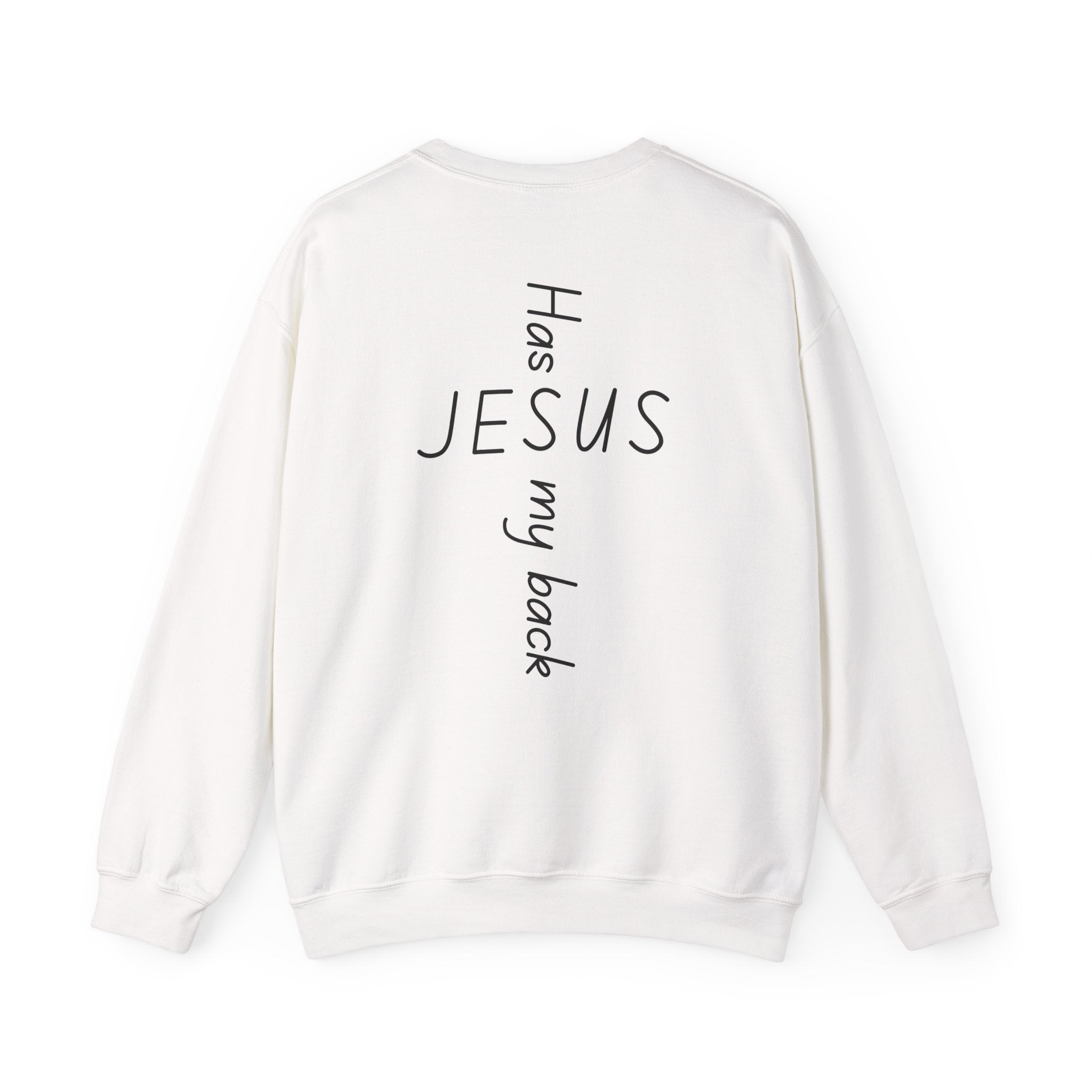 Jesus Has My Back" Christian Sweatshirt