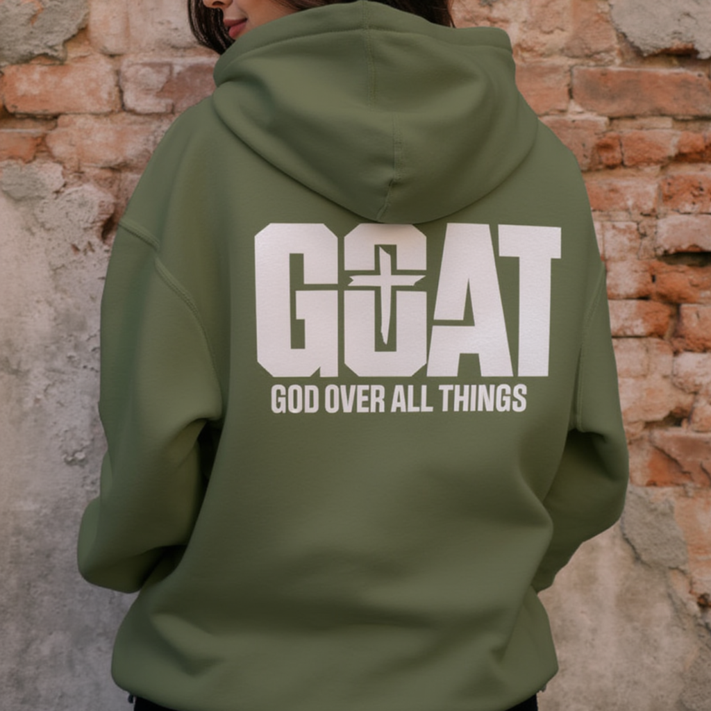 GOAT Hoodie – "God Over All Things"