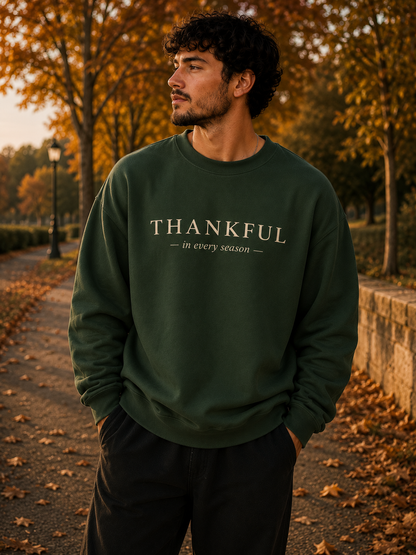 Thankful in Every Season Premium Crewneck | Christian Fall Sweatshirt