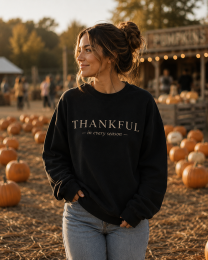 Thankful in Every Season Premium Crewneck | Christian Fall Sweatshirt