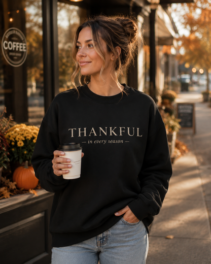 Thankful in Every Season Premium Crewneck | Christian Fall Sweatshirt