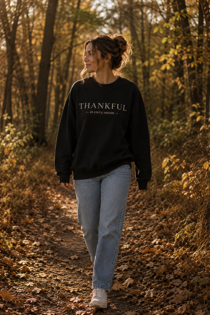Thankful in Every Season Premium Crewneck | Christian Fall Sweatshirt