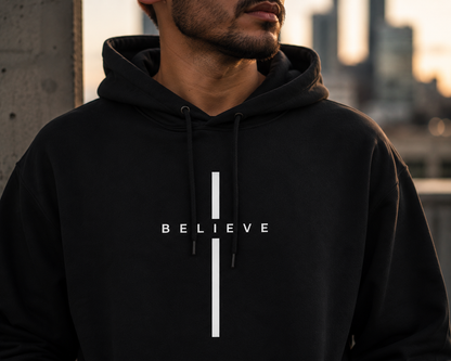 Believe Minimalist Hoodie — Vertical Cross Sweatshirt