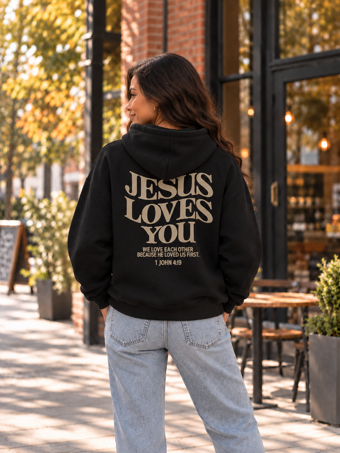 Jesus Loves You Hoodie — 1 John 4:19