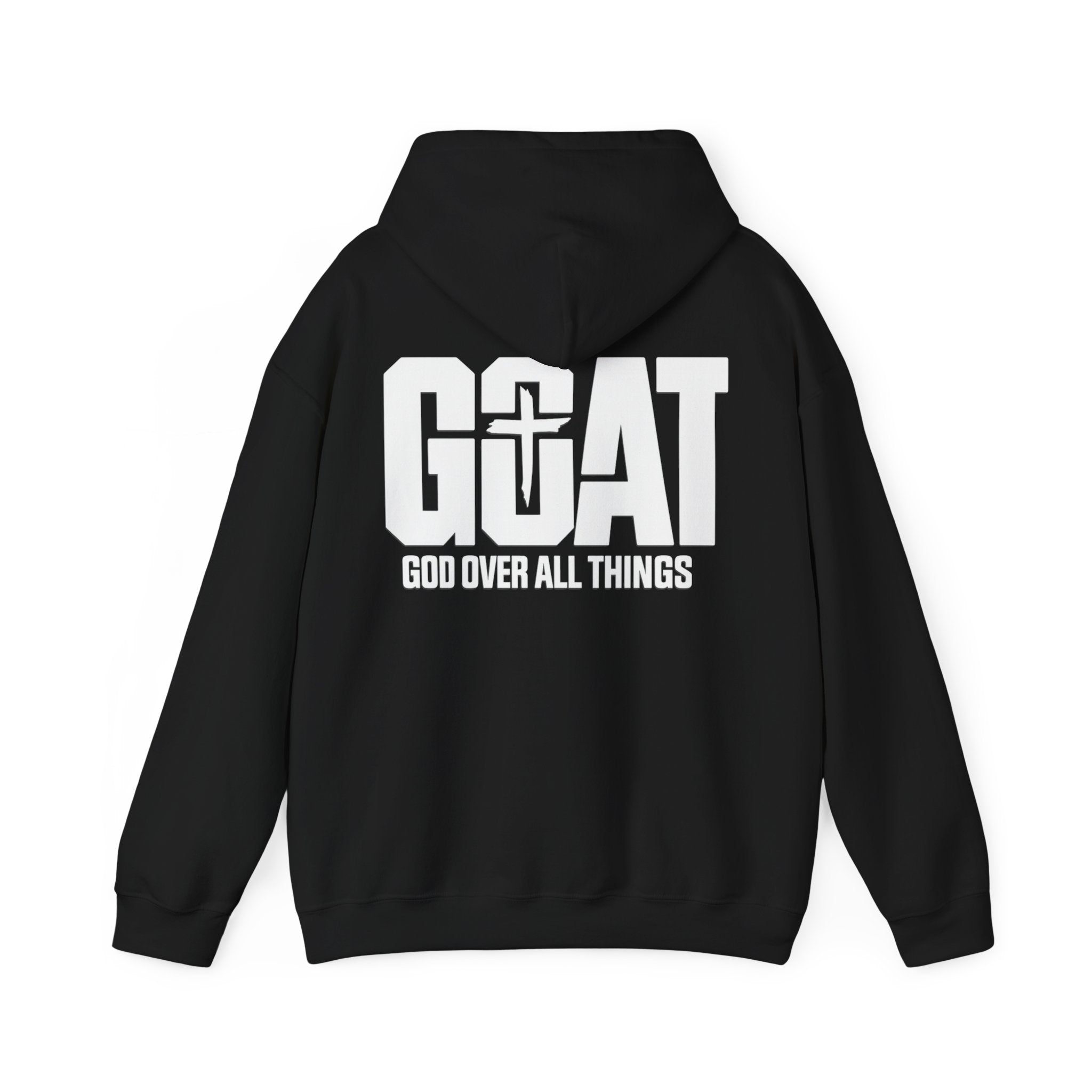 GOAT Hoodie – "God Over All Things"